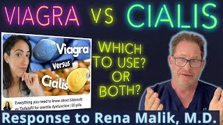 Viagra vs Cialis  Which One to Use Or Both Response to Rena Malik MD [upl. by Retsbew]