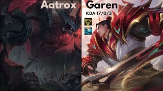 Garen vs Aatrox Top lane [upl. by Nrojb178]