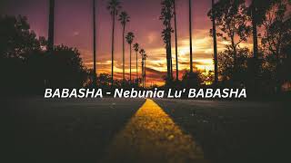 BABASHA  Nebunia Lu BABASHA  versuri lyrics [upl. by Enilekaj]