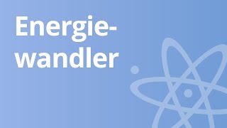 Energiewandler Generator und Motor  Physik  Elektromagnetismus [upl. by Burleigh]