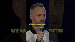 Nate Bargatze on Babysitting funny comedy standup natebargatze comedian [upl. by Gerdy]