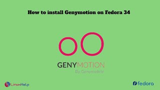 How to install Genymotion on Fedora 34 [upl. by Adnawuj198]