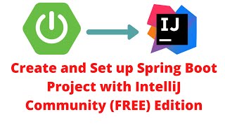 How to Create Spring Boot Project in IntelliJ  Community FREE Edition [upl. by Melar99]