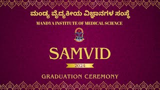 SAMVID 2024  MANDYA INSTITUTE OF MEDICAL SCIENCES MANDYA  4th April 2024 [upl. by Sherie394]