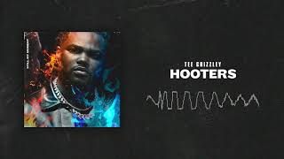 Tee Grizzley  Hooters Official Audio [upl. by Ameh]