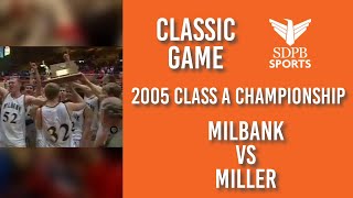 Milbank vs Miller 2005 Boys Class A Championship  SDPB Sports [upl. by Scarito]