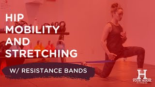 Hip Mobility amp Stretching  Resistance Band Workouts [upl. by Lennod769]