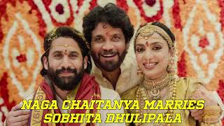 Naga Chaitanya marries Sobhita Dhulipala trending todaysnews brekingnews newsupdate news [upl. by Airret]