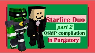 qStarfire duo went to Purgatory QSMP compilation [upl. by Nedda]