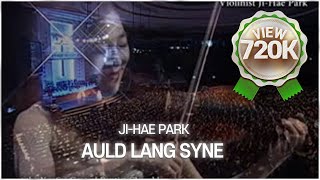 박지혜 바이올린연주 Auld Lang Syne석별의 정ViolinistJiHaePark 천부여의지없어서 석별의정 [upl. by Cath]