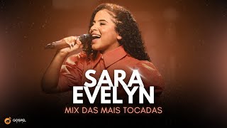 Gospel Mix e Sara Evelyn  Os Melhores Covers Volume 7 [upl. by Atisor]