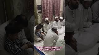 Madrasa taleem ul Quran Laxmi Nagar Delhi trending funny love [upl. by Eiramlehcar782]