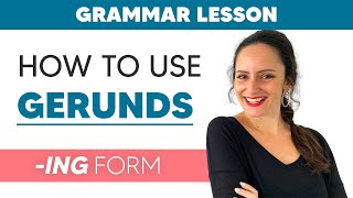 How to use Gerunds ING  Confusing English Grammar [upl. by Anilatac]