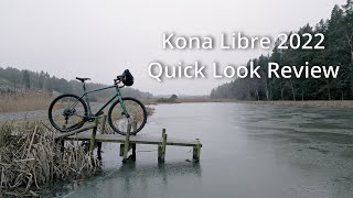 Kona Libre Al 2022 Quick Look [upl. by Nilyarg]