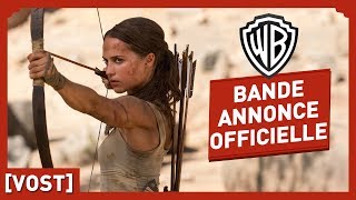 Tomb Raider  Bande Annonce Officielle 2 VOST  Alicia Vikander [upl. by Danforth]