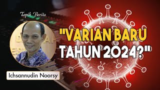 Ichsanuddin Noorsy  quotVarian Baru Tahun 2024quot [upl. by Genevra]