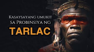 KASAYSAYAN NG TARLAC PROVINCE Ang Paglalakbay sa Nakaraan 15711972 [upl. by Brelje]