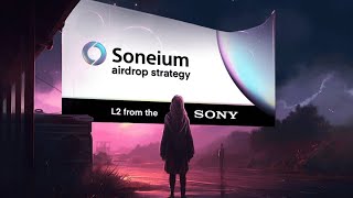 Soneium Testnet by Sony  Soneium AirdropNew Testnet Airdrop Confirmed Notsorich [upl. by Cosmo589]