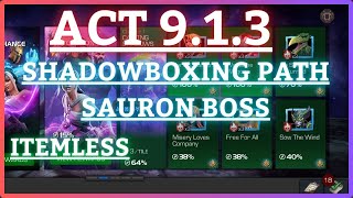 MCOC Act 9  913  Shadowboxing Path  Sauron Boss [upl. by Lewellen779]