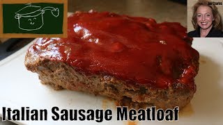 Meatloaf with Italian Sausage  Insanely Delicious Italian Style Meatloaf [upl. by Euphemie433]