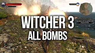 Witcher 3  Gameplay of all Bombs Cluster Bombs Max Ability Skills [upl. by Jean-Claude]