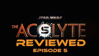 The Acolyte Episode 5 Reaction and Review [upl. by Hekking561]