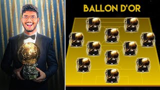 I Made Full Ballon dOr Team [upl. by Alfi]