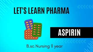 Aspirin drug BSc Nursing pharmacology [upl. by Vivica]