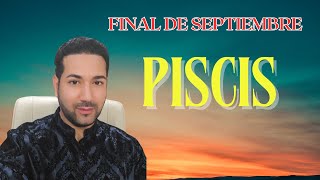 PISCIS ♓️ FINAL DE SEPTIEMBRE [upl. by Gherlein]