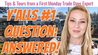 The 1 Question I’m Asked MOST OFTEN About First Monday Trade Days  Visitor Guide  Canton TX [upl. by Malka407]