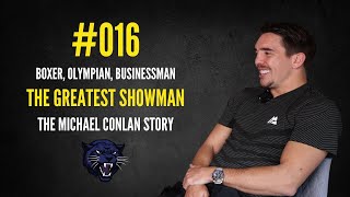 016  The Greatest Showman  Boxer Olympian Business man  The Michael Conlan Story [upl. by Epilef]