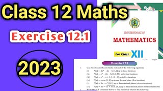 Class 12 maths exercise 121 solution unit 12 introduction to numerical method  bisection method [upl. by Ahola]