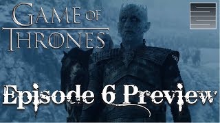 Game Of Thrones Season 7 Episode 6 Preview  Beyond The Wall [upl. by Kaehpos500]