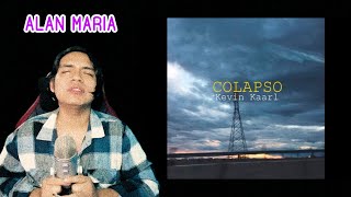 COLAPSO cover acustico con letra  kevin kaarl  ALAN MARIA [upl. by Kora740]