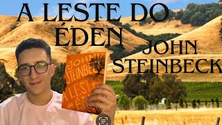 A Leste do Éden  John Steinbeck  Papo com Gui [upl. by Eneryc94]