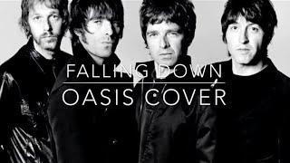 Falling Down  Oasis cover [upl. by Berghoff]