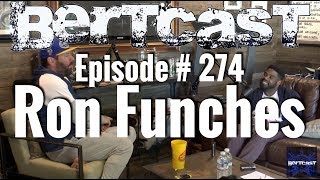 Bertcast  274  Ron Funches amp ME [upl. by Adorne211]