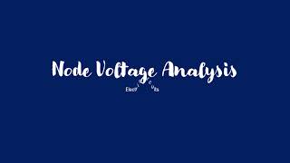 Node Voltage Method [upl. by Cawley871]