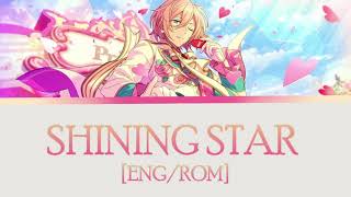 【ES】SHINING STAR  Eichi Tenshouin Solo【ENGROM】 [upl. by Ahsuatan]