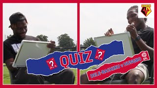 If we dont get this its embarrassing 😂  The Watford quiz with DeleBashiru amp Hungbo [upl. by Mcnally]