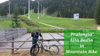 Pralongia Alta Badia in Mountain Bike [upl. by Mattox]