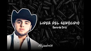 Líder Del Genocidio  Gerardo Ortiz  Letra [upl. by Abigail]