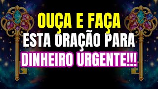 Dinheiro Urgente  Oração Poderosa de 21 dias [upl. by Haneeja]