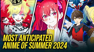 Top 10 most anticipated anime of summer 2024 [upl. by Lig]