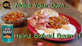 How To Make Your Own Heinz Baked Beans UK Style  Homemade Tutorial [upl. by Zurciram855]