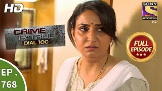 Crime Patrol Dial 100  Ep 768  Full Episode  2nd May 2018 [upl. by Zerla662]