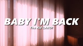 The Kid LAROI  BABY IM BACK slowed  reverb [upl. by Engdahl]