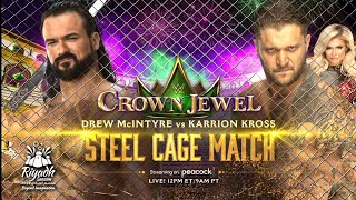 WWE Crown Jewel 2022 Drew Mcintyre VS Karrion Kross Full Match HD [upl. by Trab394]