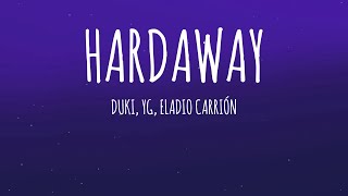 DUKI YG Eladio Carrión  Hardaway LetraLyrics [upl. by Harcourt]