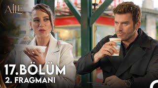 Aile 17 Bölüm 2 Fragmanı  Her Şey Bambaşka Olabilirdi [upl. by Ijok]